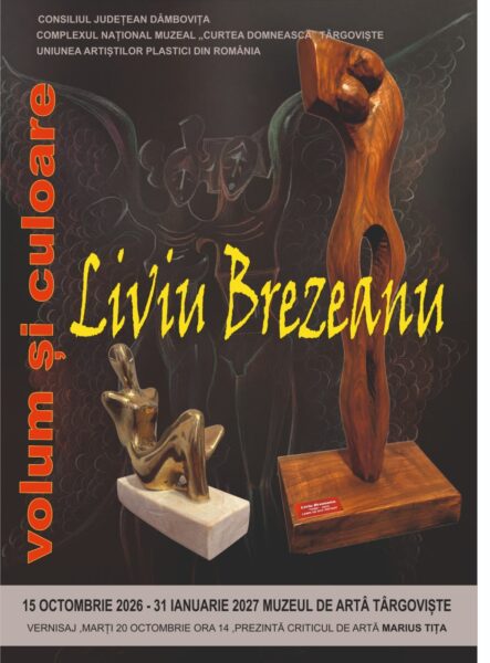 volum-443x600 „Volum și culoare”, expoziția sculptorului dâmbovițean Liviu Brezeanu, la Muzeul de Artă din Târgoviște